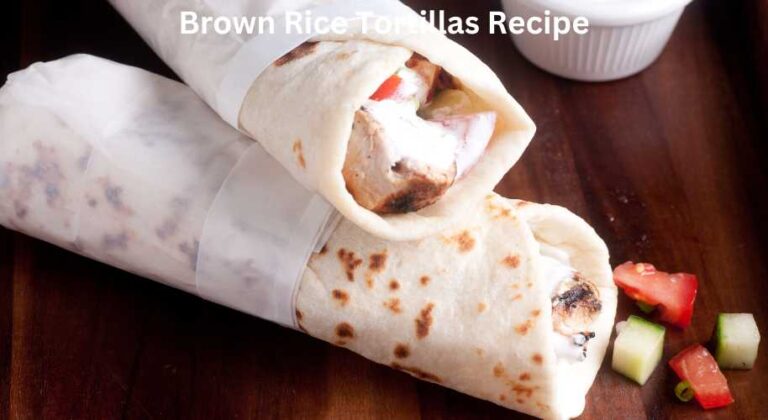 Brown Rice Tortillas Recipe - Easy Kitchen Guide