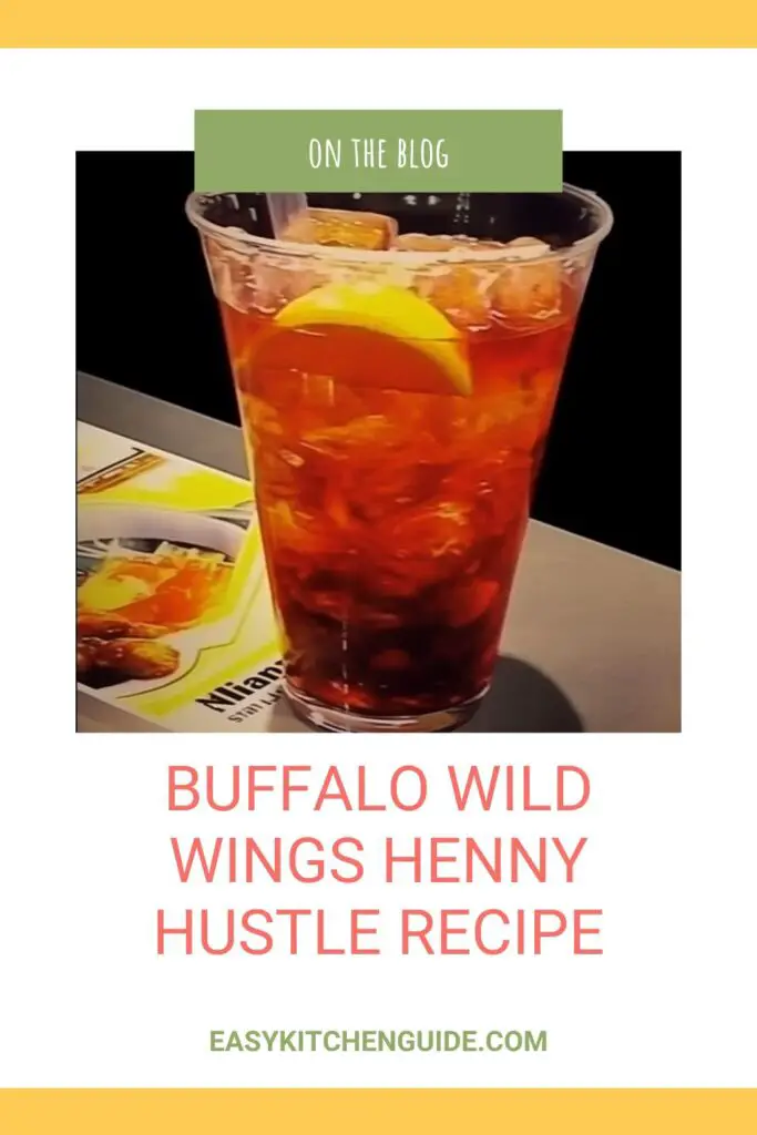 Buffalo Wild Wings Henny Hustle Recipe Pin