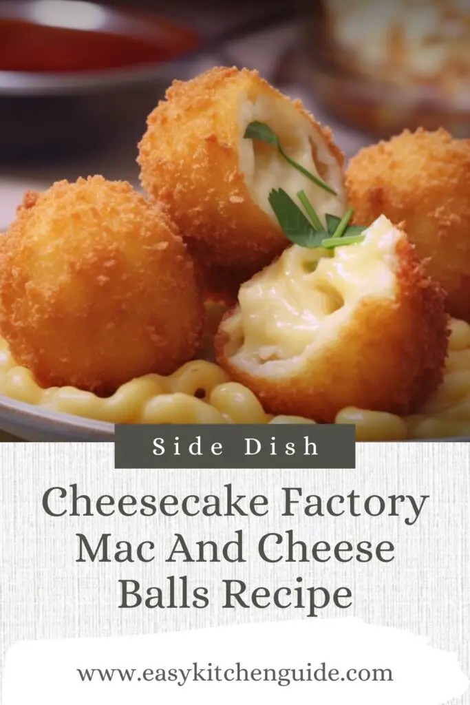 Cheesecake Factory Mac And Cheese Balls Recipe Pin