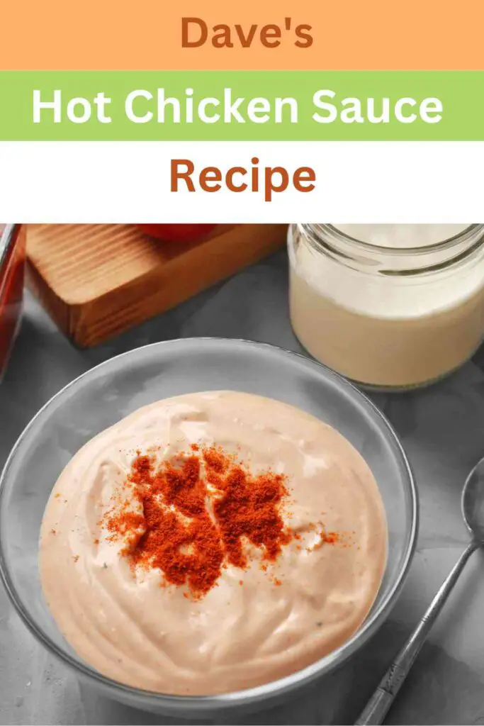 Dave's Hot Chicken Sauce Recipe pin