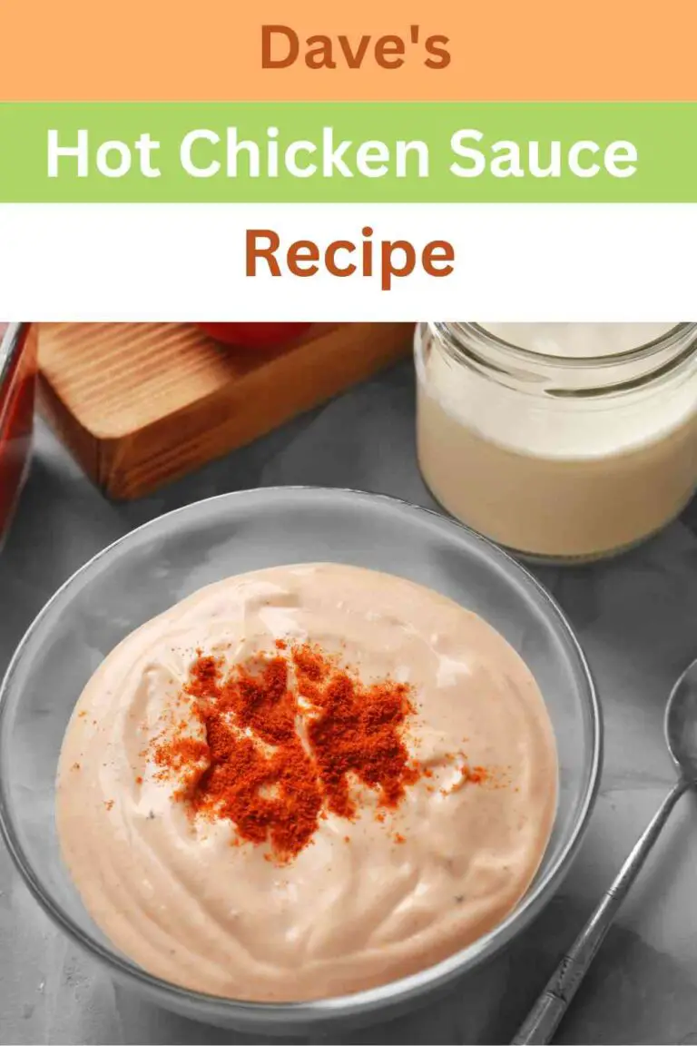 Dave's Hot Chicken Sauce Recipe Easy Kitchen Guide