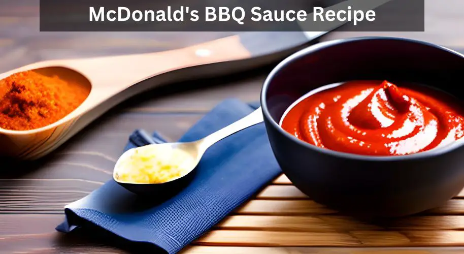 McDonald's BBQ Sauce Recipe