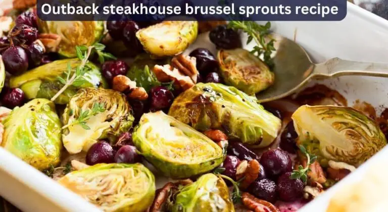 Outback Steakhouse Brussel Sprouts Recipe