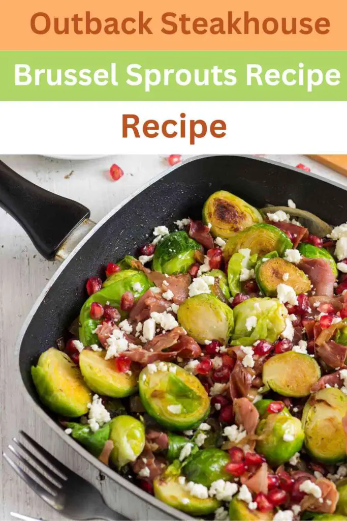 Outback Steakhouse Brussel Sprouts Recipe pin