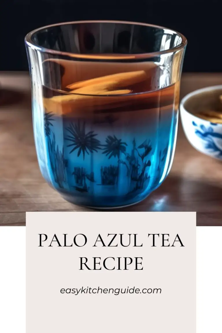 Palo Azul Tea Recipe Easy Kitchen Guide