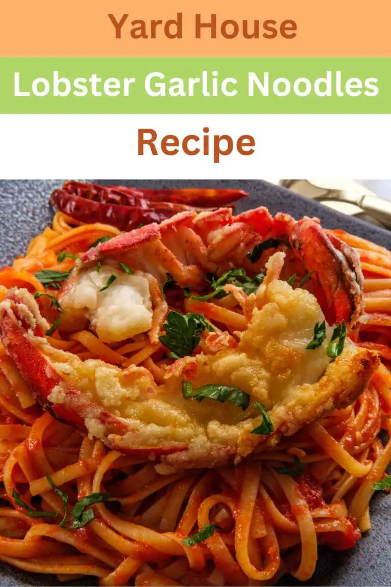 Yard House Lobster Garlic Noodles Recipe Easy Kitchen Guide