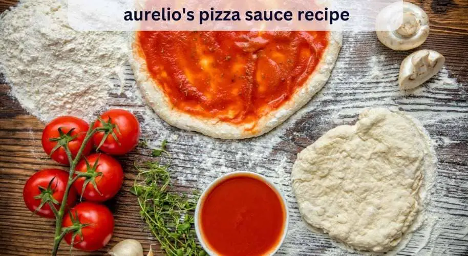 aurelio's pizza sauce recipe