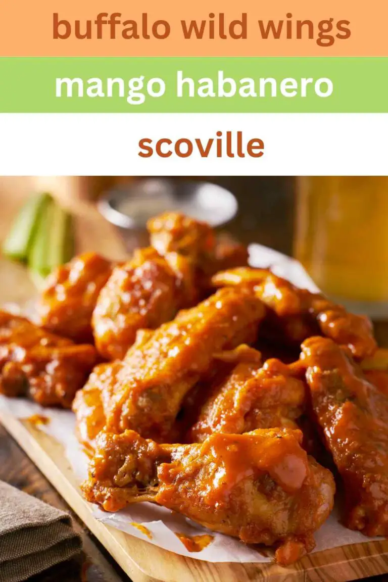 Buffalo Wild Wings Mango Habanero Scoville