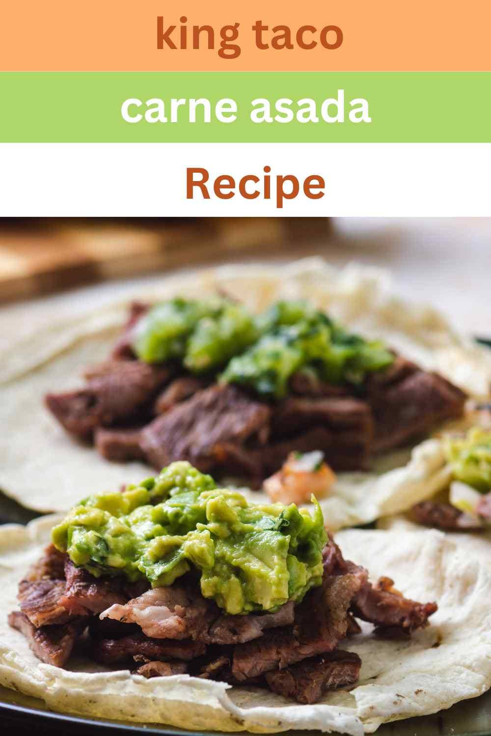 King Taco Carne Asada Recipe Easy Kitchen Guide
