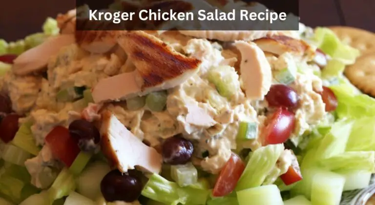 Kroger Chicken Salad Recipe