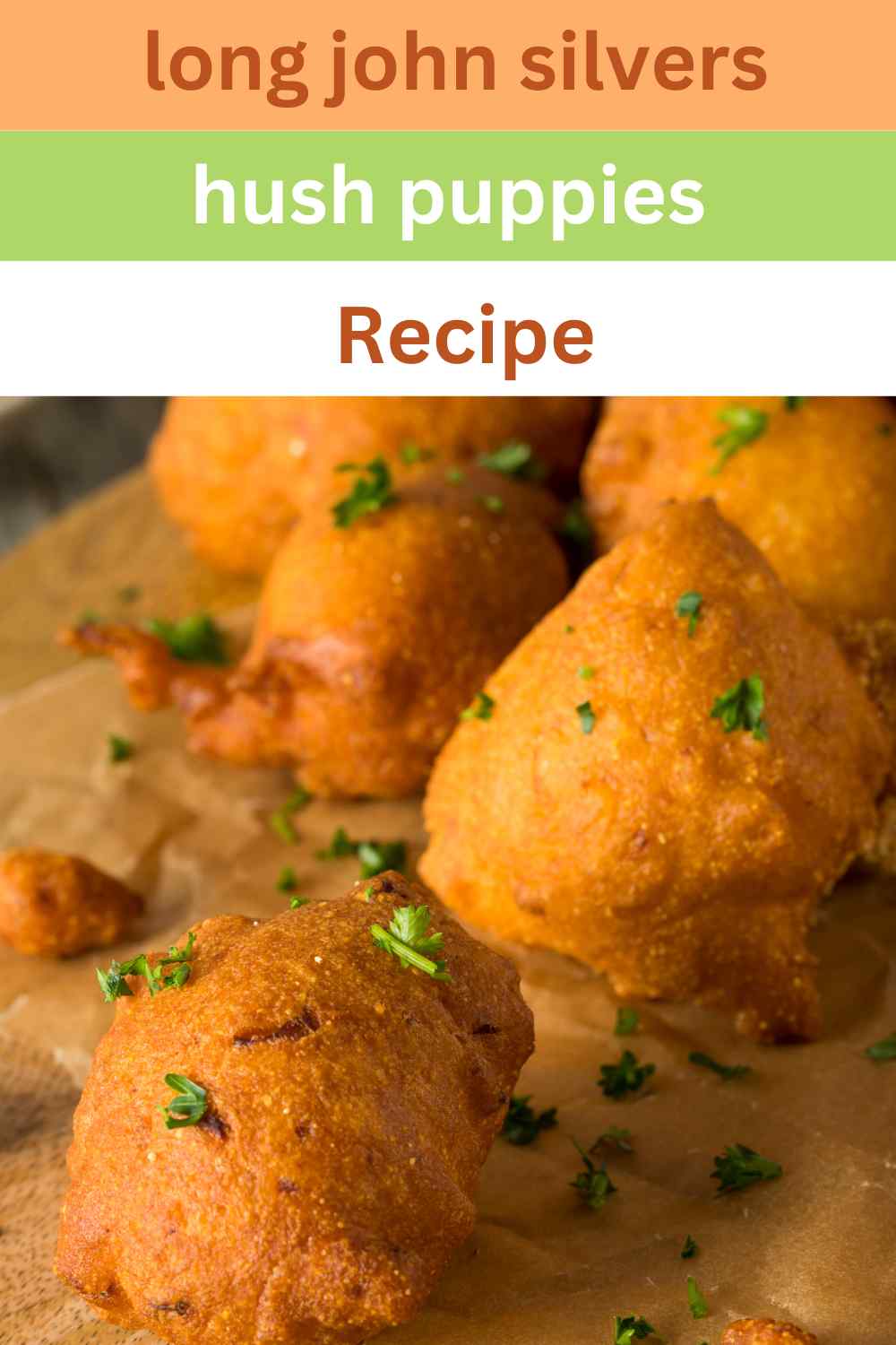 Long John Silvers Hush Puppies Recipe Easy Kitchen Guide