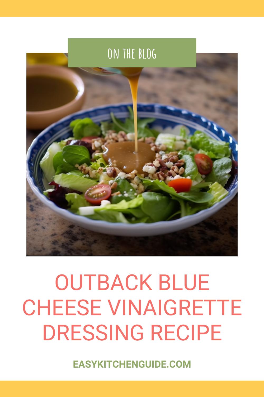 Outback Blue Cheese Vinaigrette Dressing Recipe