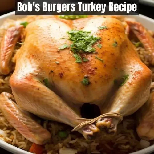 Bob's Burgers Turkey Recipe