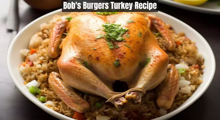 Bob's Burgers Turkey Recipe