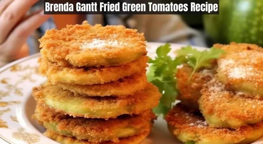 Brenda Gantt Fried Green Tomatoes Recipe