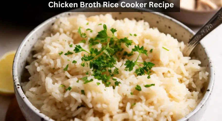 Chicken Broth Rice Cooker Recipe