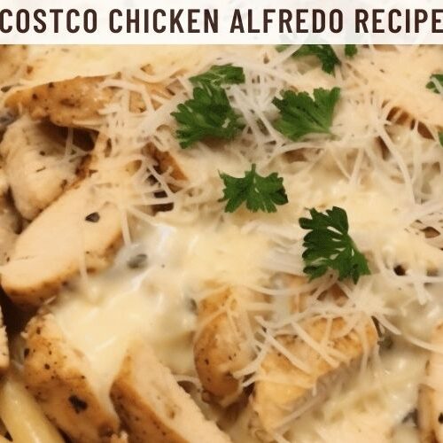 Costco Chicken Alfredo Recipe