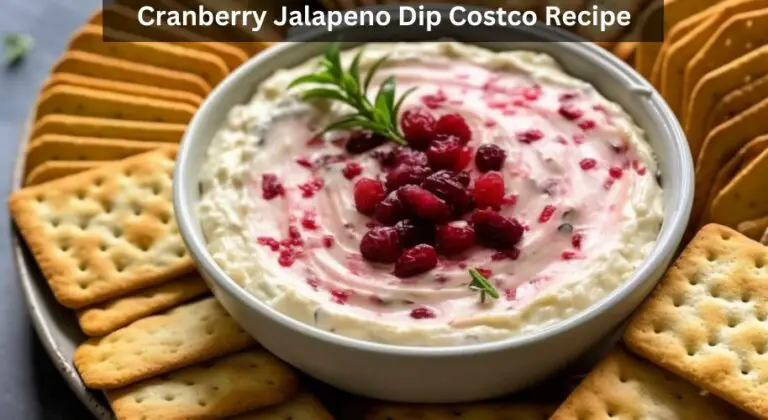 Cranberry Jalapeno Dip Costco Recipe - Easy Kitchen Guide