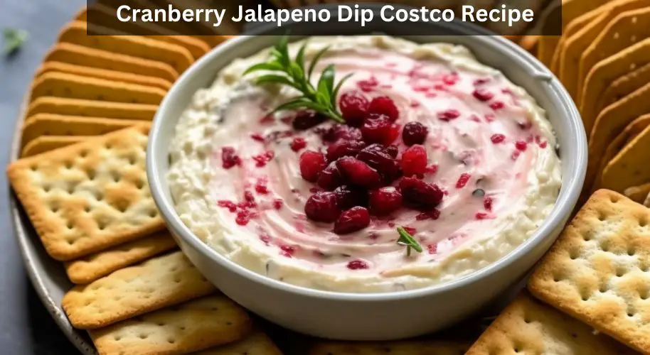 Cranberry Jalapeno Dip Costco Recipe