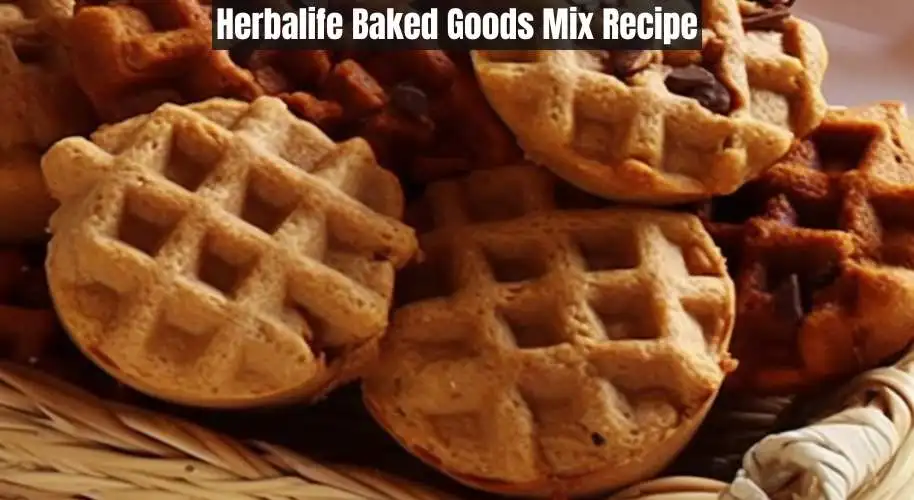 Herbalife Baked Goods Mix Recipe
