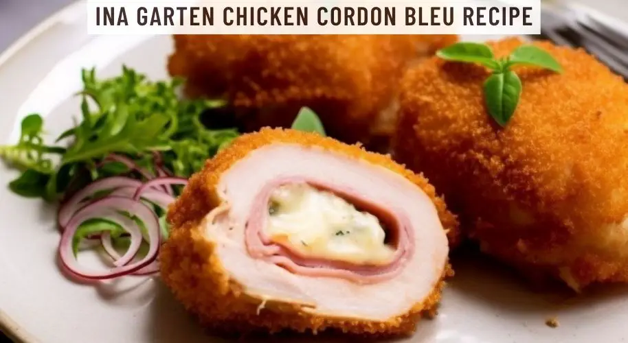 Ina Garten Chicken Cordon Bleu Recipe