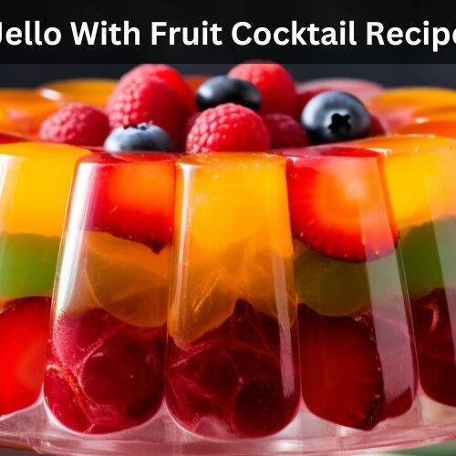 Jello With Fruit Cocktail Recipe