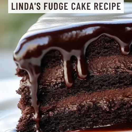 Linda's Fudge Cake Recipe