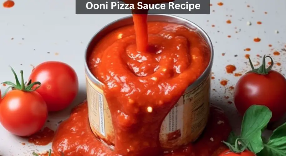 Ooni Pizza Sauce Recipe