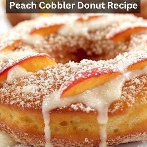 Peach Cobbler Donut Recipe