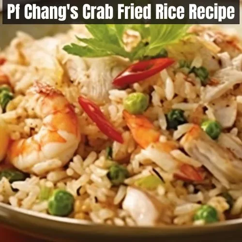 Pf Chang's Crab Fried Rice Recipe