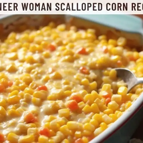 Pioneer Woman Scalloped Corn Recipe