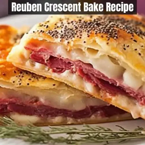 Reuben Crescent Bake Recipe
