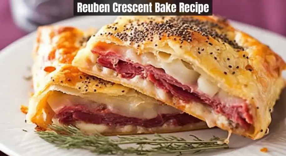 Reuben Crescent Bake Recipe