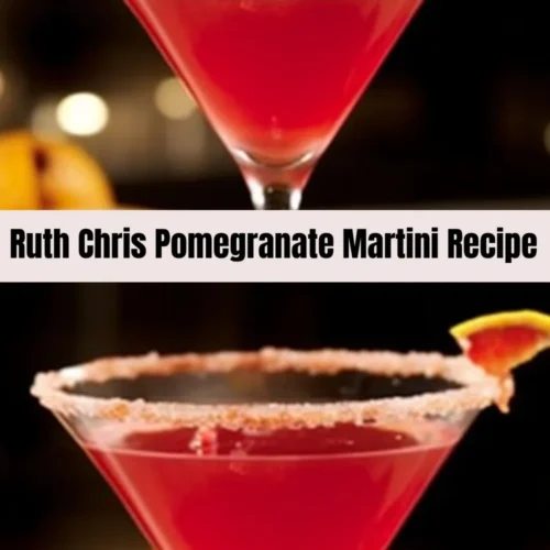 Ruth Chris Pomegranate Martini Recipe