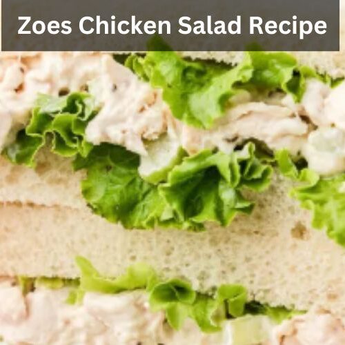 Zoes Chicken Salad Recipe
