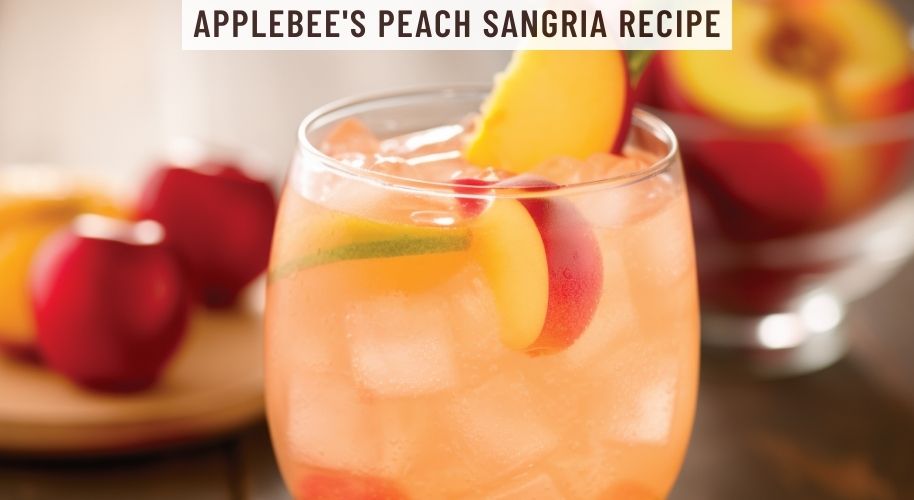 Applebee's Peach Sangria Recipe