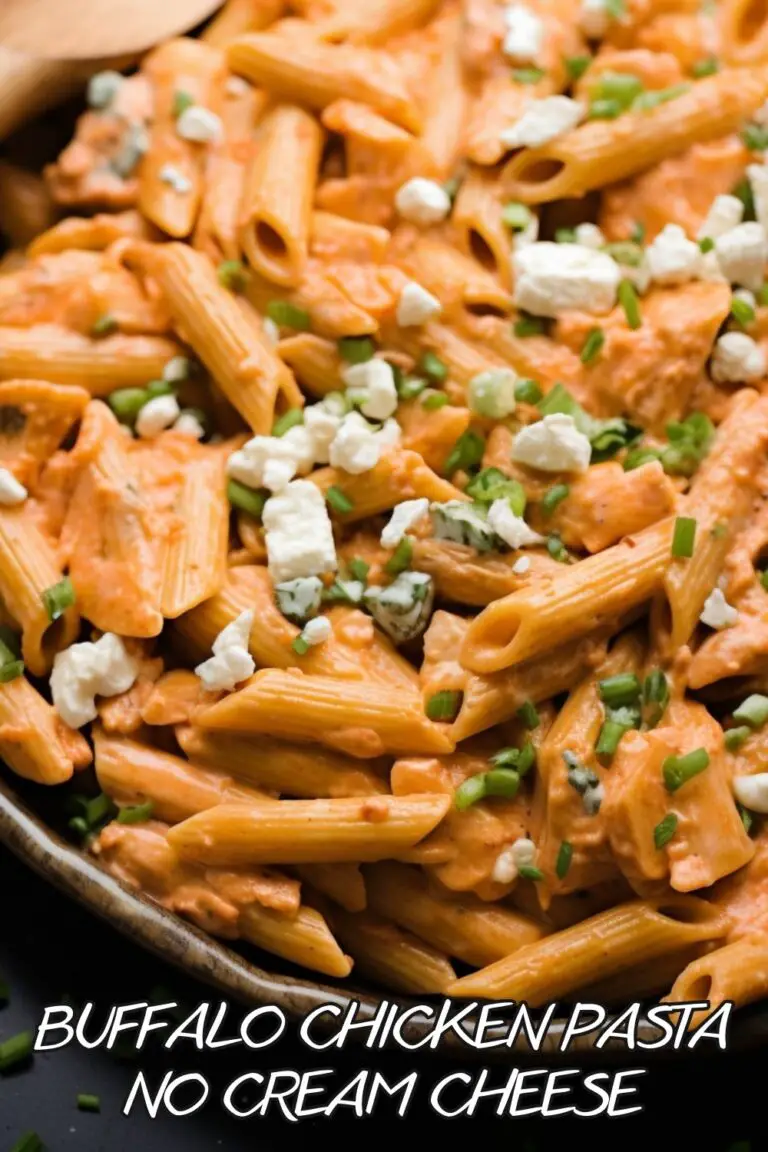 Buffalo Chicken Pasta No Cream Cheese