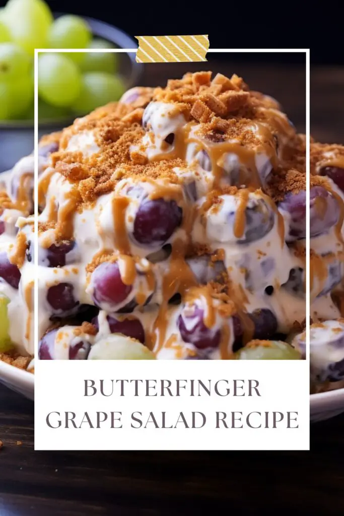 Butterfinger Grape Salad Recipe