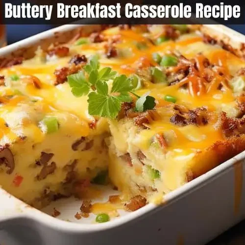 Buttery Breakfast Casserole Recipe