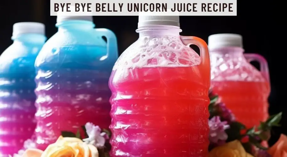 Bye Bye Belly Unicorn Juice Recipe