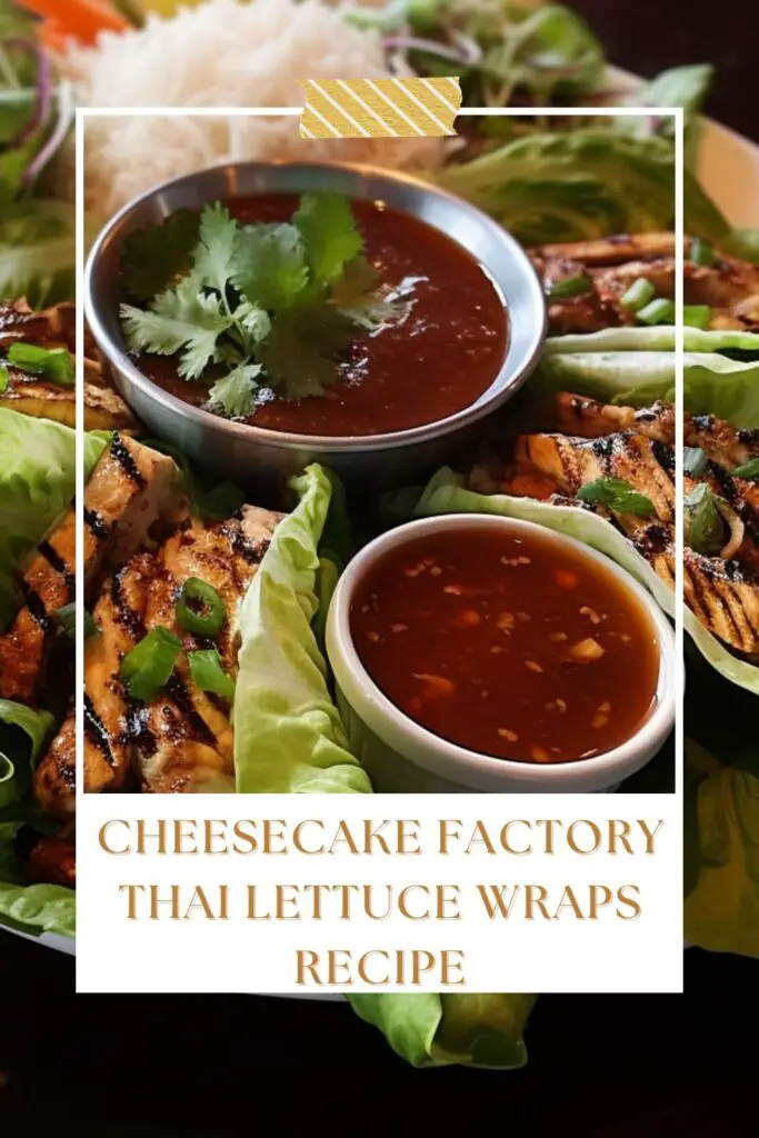 Cheesecake Factory Thai Lettuce Wraps Recipe