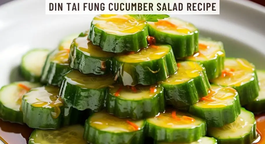 Din Tai Fung Cucumber Salad Recipe