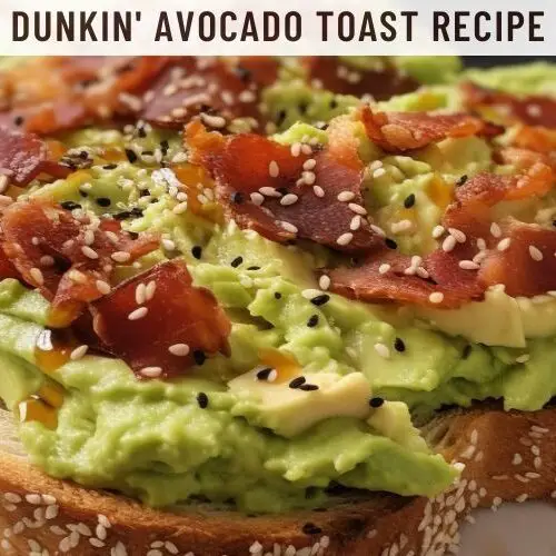 Dunkin' Avocado Toast Recipe