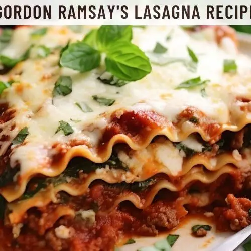 Gordon Ramsay's Lasagna Recipe