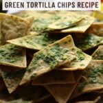 Green Tortilla Chips Recipe - Easy Kitchen Guide