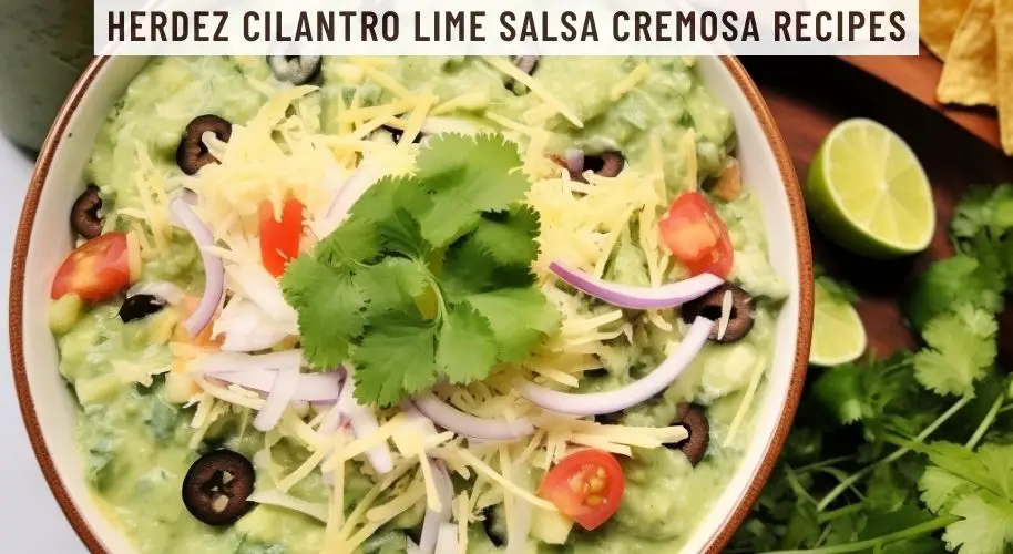 Herdez Cilantro Lime Salsa Cremosa Recipes
