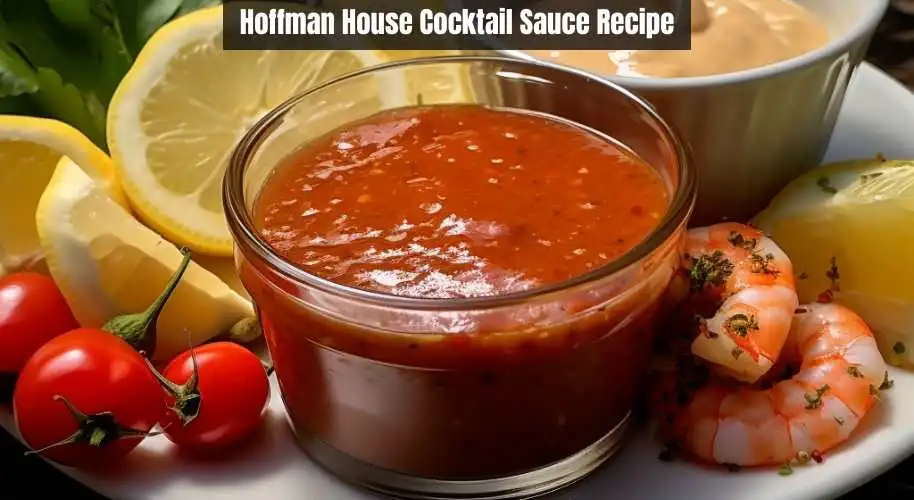 Hoffman House Cocktail Sauce Recipe