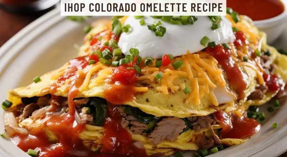 Ihop Colorado Omelette Recipe Easy