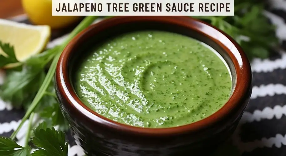 Jalapeno Tree Green Sauce Recipe