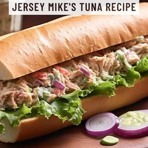 Jersey Mike's Tuna Recipe
